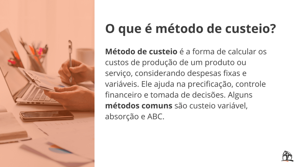 O que é método de custeio definição e conceito