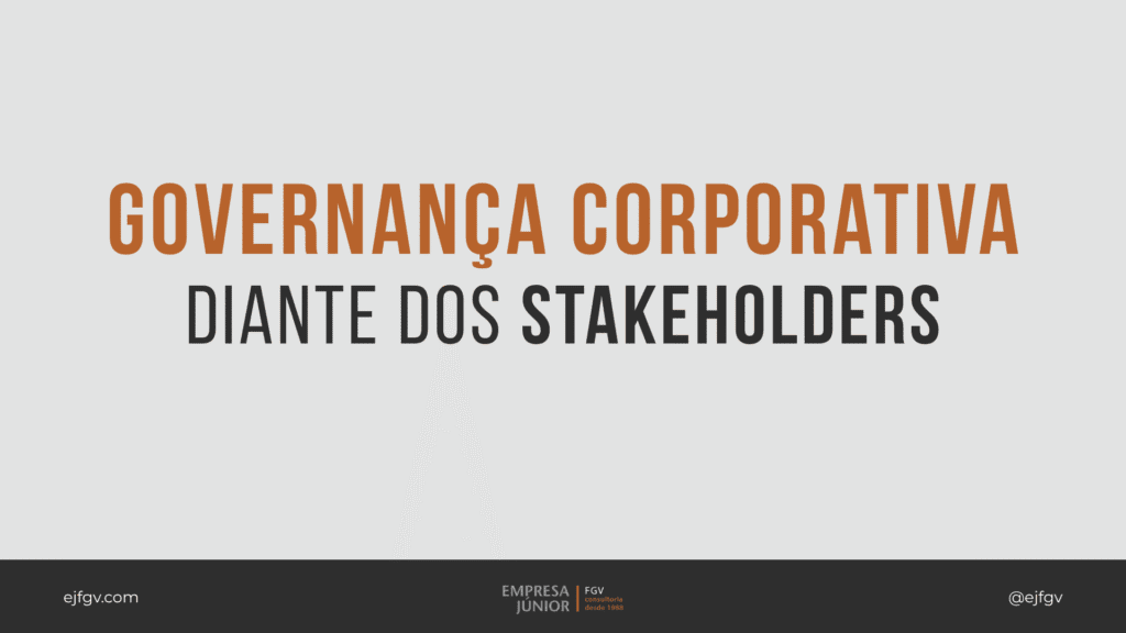 Texto no centro da imagem: governança corporativa diante dos stakeholders