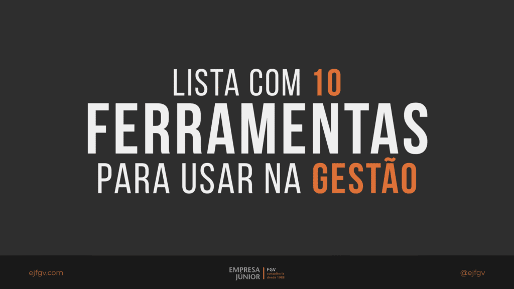 Texto no centro da imagem: lista com 10 ferramentas para usar na gestão